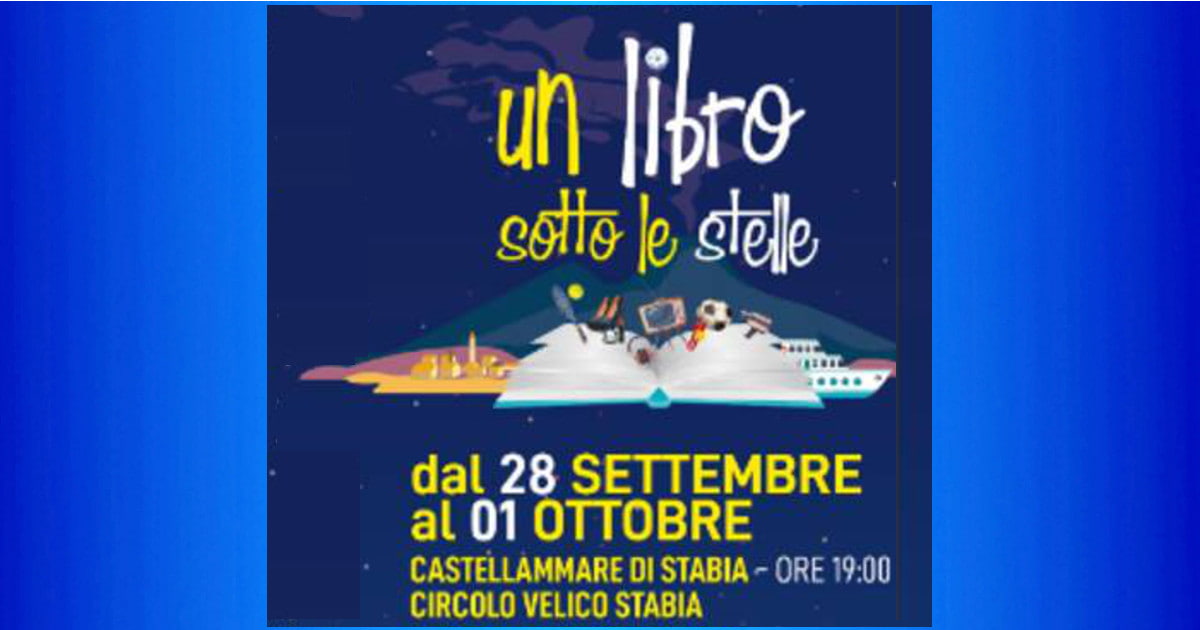 Rassegna Letteraria ‘Un libro sotto le stelle’ a Castellammare di Stabia