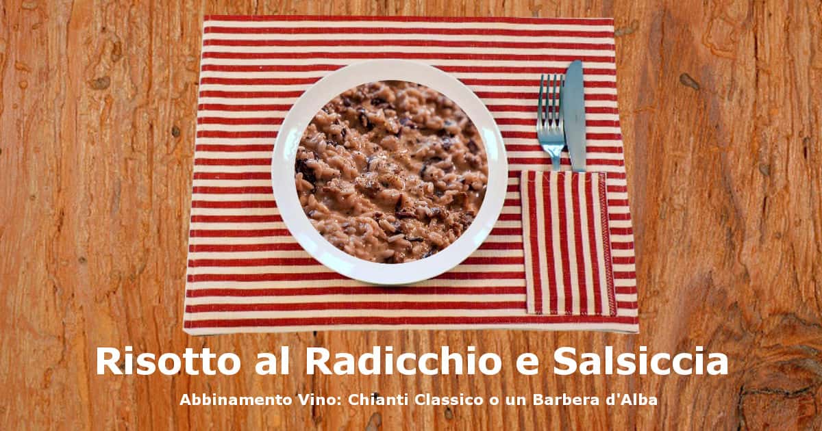 Risotto al Radicchio e Salsiccia