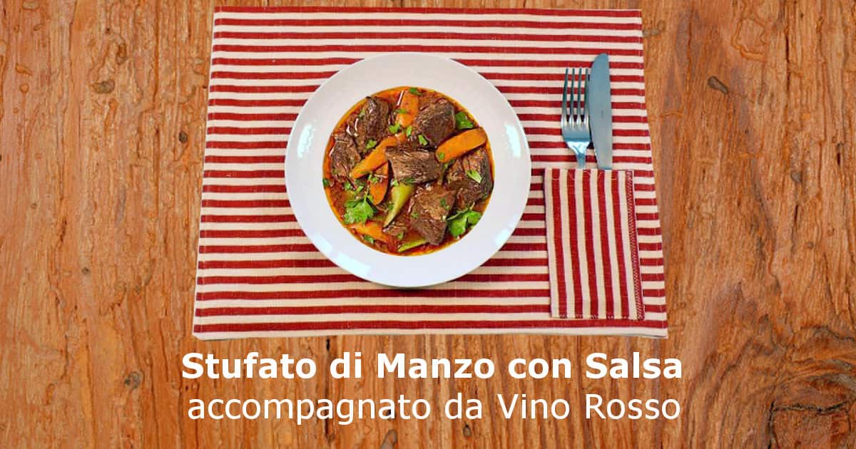 Stufato di Manzo con Salsa accompagnato da Vino Rosso