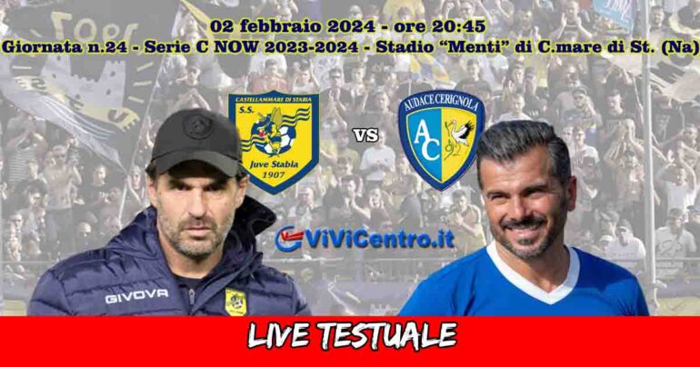Juve Stabia-Audace Cerignola, Rileggi LIVE 4-0