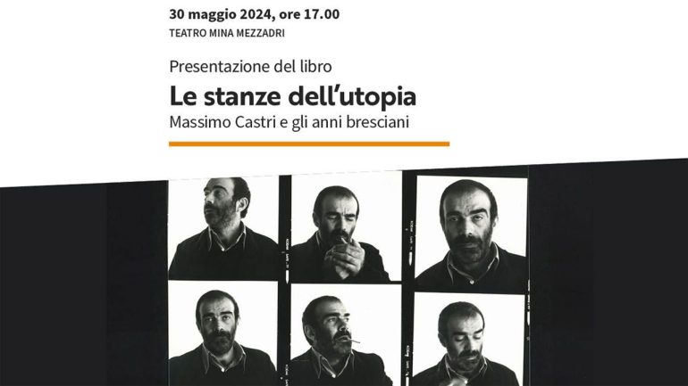 Le stanze dell’utopia: Massimo Castri e gli anni bresciani