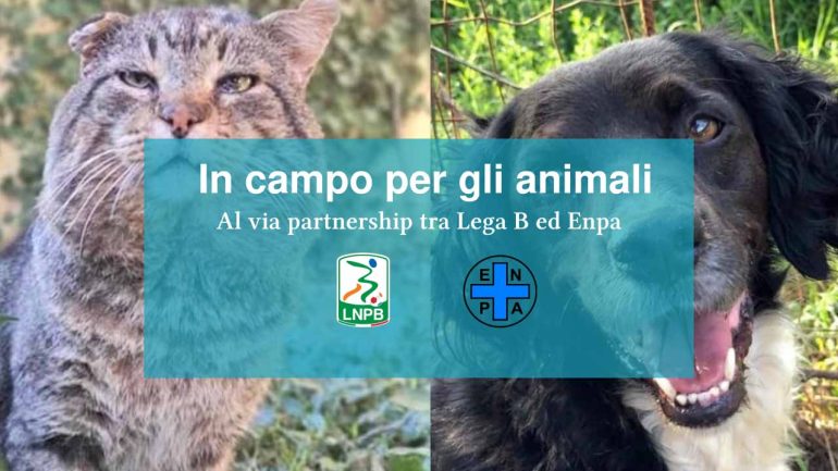 Lega B e ENPA insieme in campo per la tutela degli animali: al via una partnership per la stagione 2024/2025