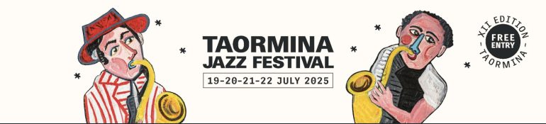 Il Taormina Jazz Festival 2025 accende l’estate: quattro giorni di musica tra stelle internazionali