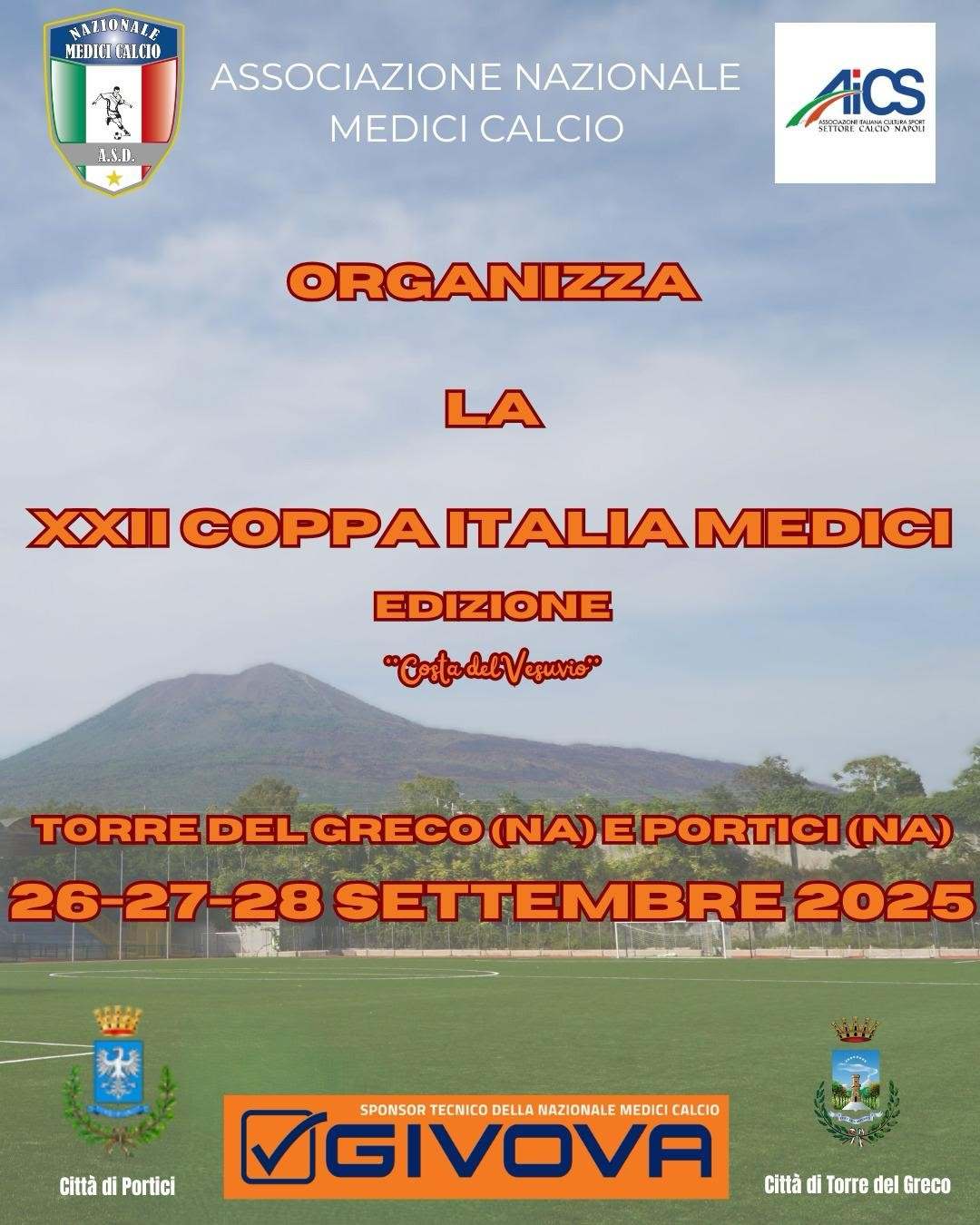 Coppa Italia Medici, al via la XXII Edizione ”Costa del Vesuvio” Coppa Italia Medici, al via la XXII Edizione ”Costa del Vesuvio”