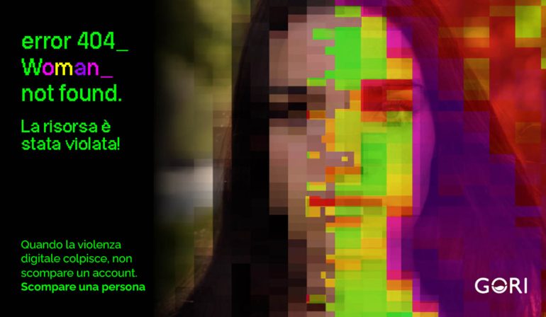 Gori accende i riflettori sulla violenza digitale per il 25 Novembre con “Error 404 – Woman Not Found”