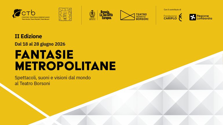 Brescia, prosegue la stagione Fantasie Metropolitane