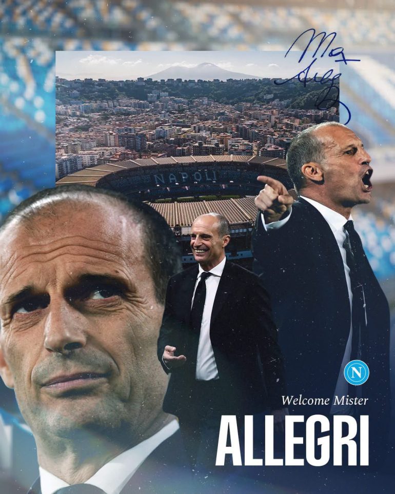 Napoli, Allegri è il nuovo allenatore: è ufficiale