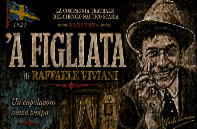 A figliata di Raffaele Viviani in scena al Circolo Nautico Stabia